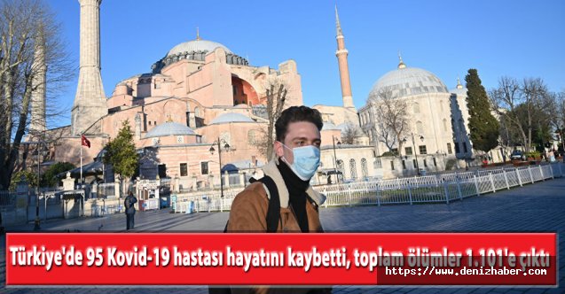 Türkiye'de 95 Kovid-19 hastası hayatını kaybetti, toplam ölümler 1.101'e çıktı