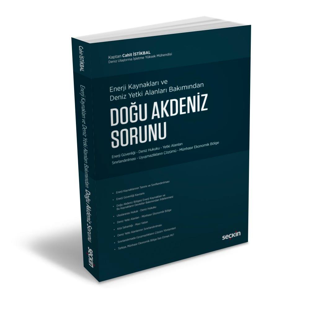 Kapt. Y. Müh. Cahit İSTİKBAL'in yazdığı ''Doğu Akdeniz Sorunu'' kitabı yayınlandı!