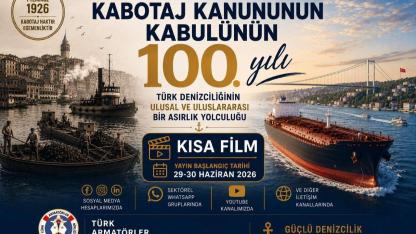 Kabotaj Kanunu'nun 100. Yılı Kısa Filmle Anlatılacak
